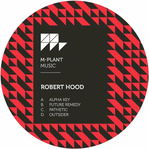 image cover: Robert Hood - Alpha Key EP on M-Plant