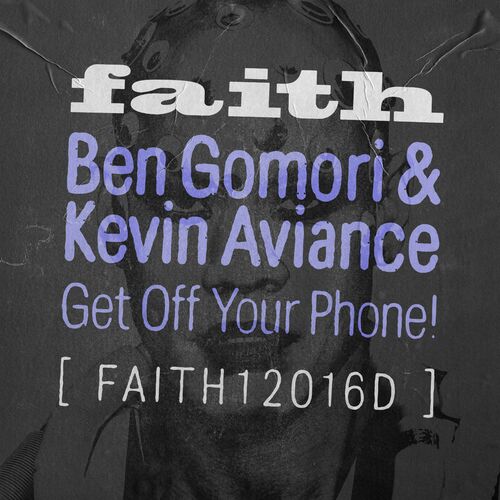 image cover: Ben Gomori - Get Off Your Phone! on Faith