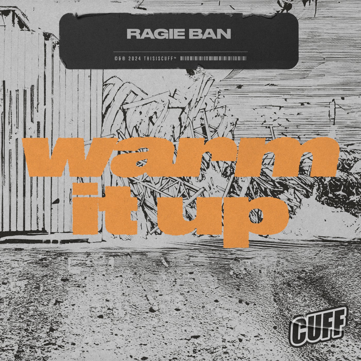 image cover: Ragie Ban - Warm It Up on CUFF