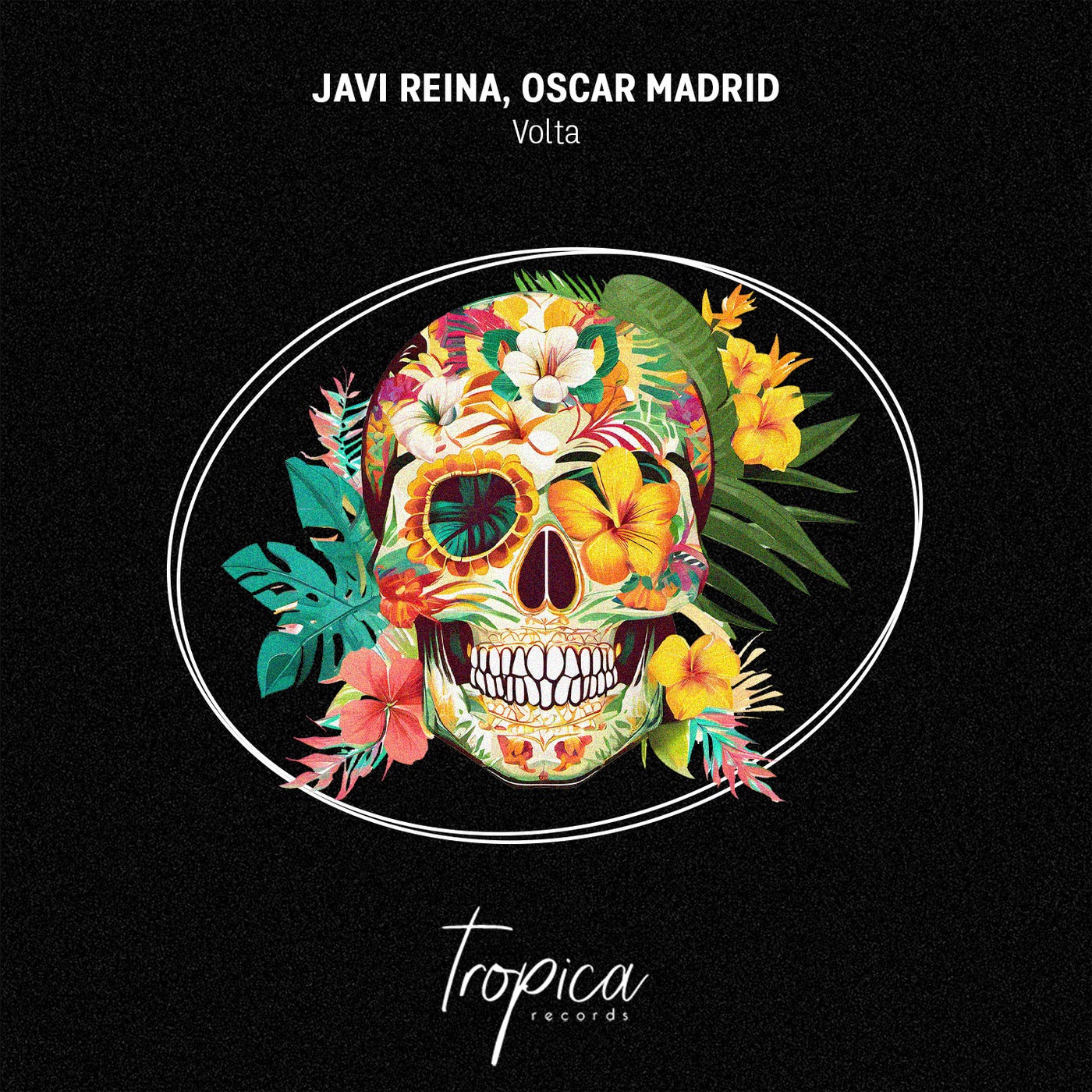 image cover: Javi Reina, Óscar Madrid - Volta on TROPICA RECORDS