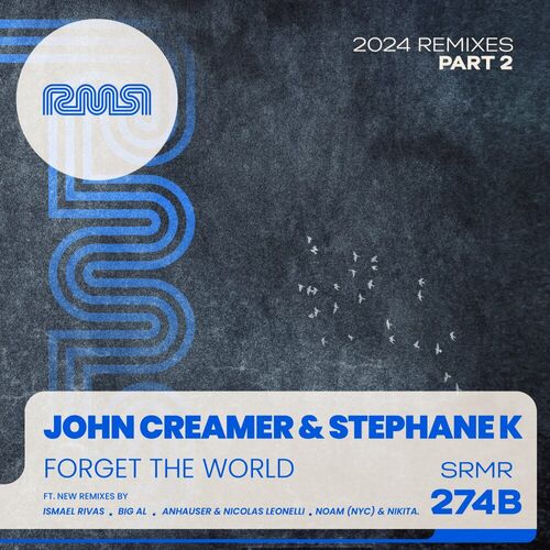 image cover: John Creamer - Forget The World (2024 Remixes) Part-2 on Ready Mix Records
