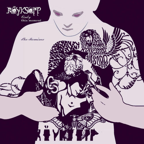 image cover: Röyksopp - Only This Moment on Parlophone (France)