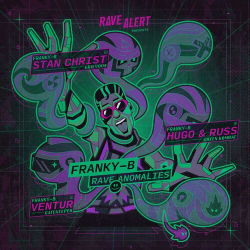 image cover: Franky-B - Rave Anomalies EP 2 on Rave Alert Records