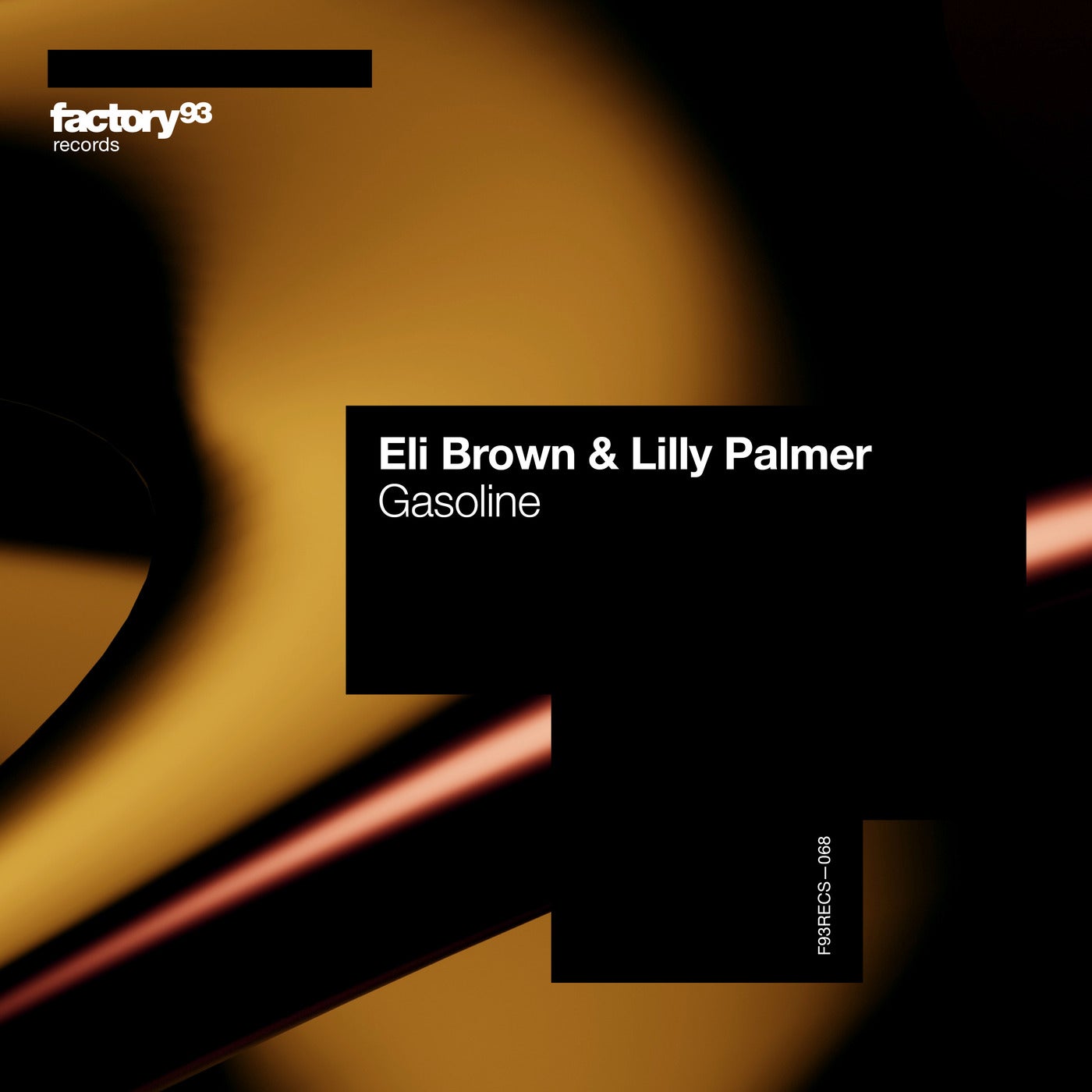 image cover: Eli Brown, Lilly Palmer - Gasoline on Factory 93 Records