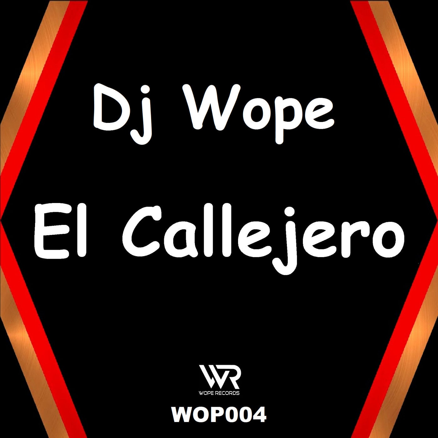 image cover: DJ Wope - El Callejero on Wope Records