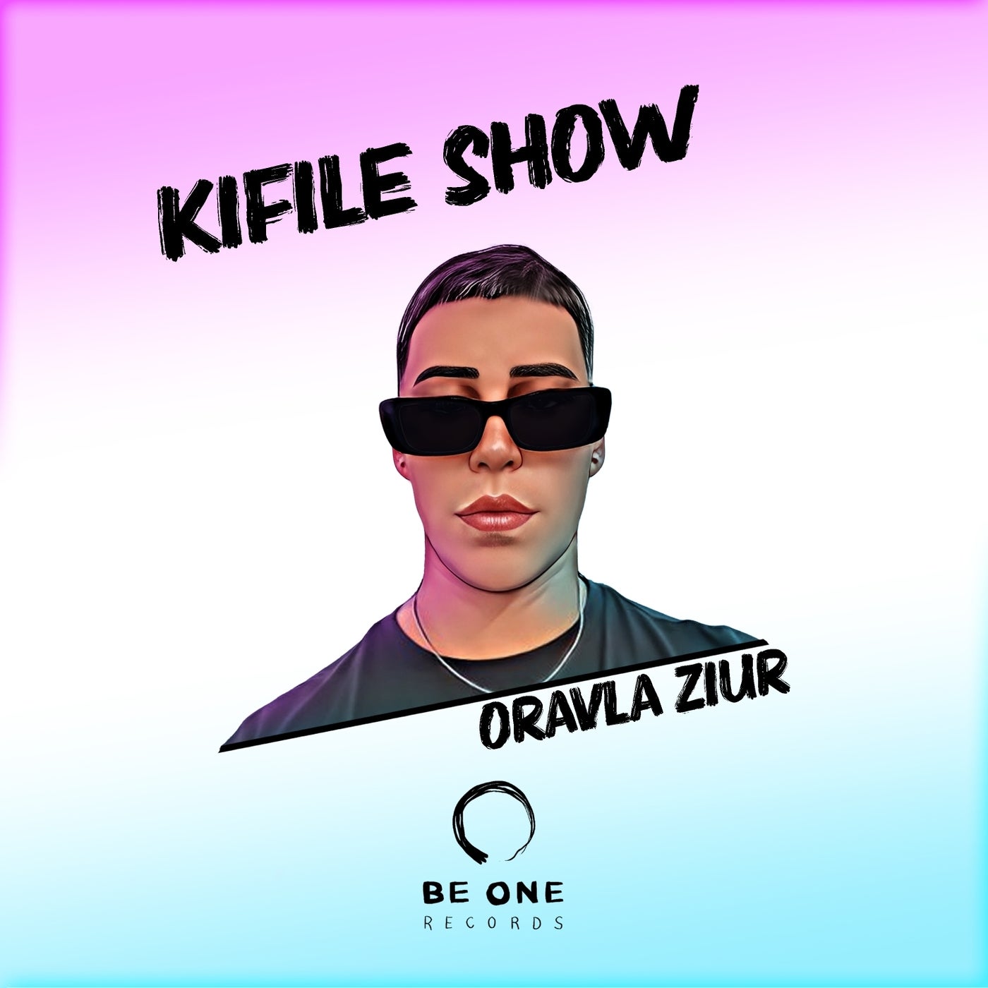 image cover: Oravla Ziur - Kifile Show on Be One Records