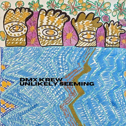 image cover: DMX Krew - Unlikely Seeming on Byrd Out