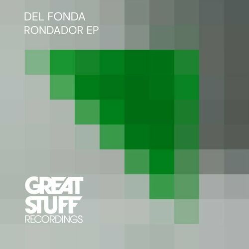 image cover: Del Fonda - Rondador on Great Stuff Recordings