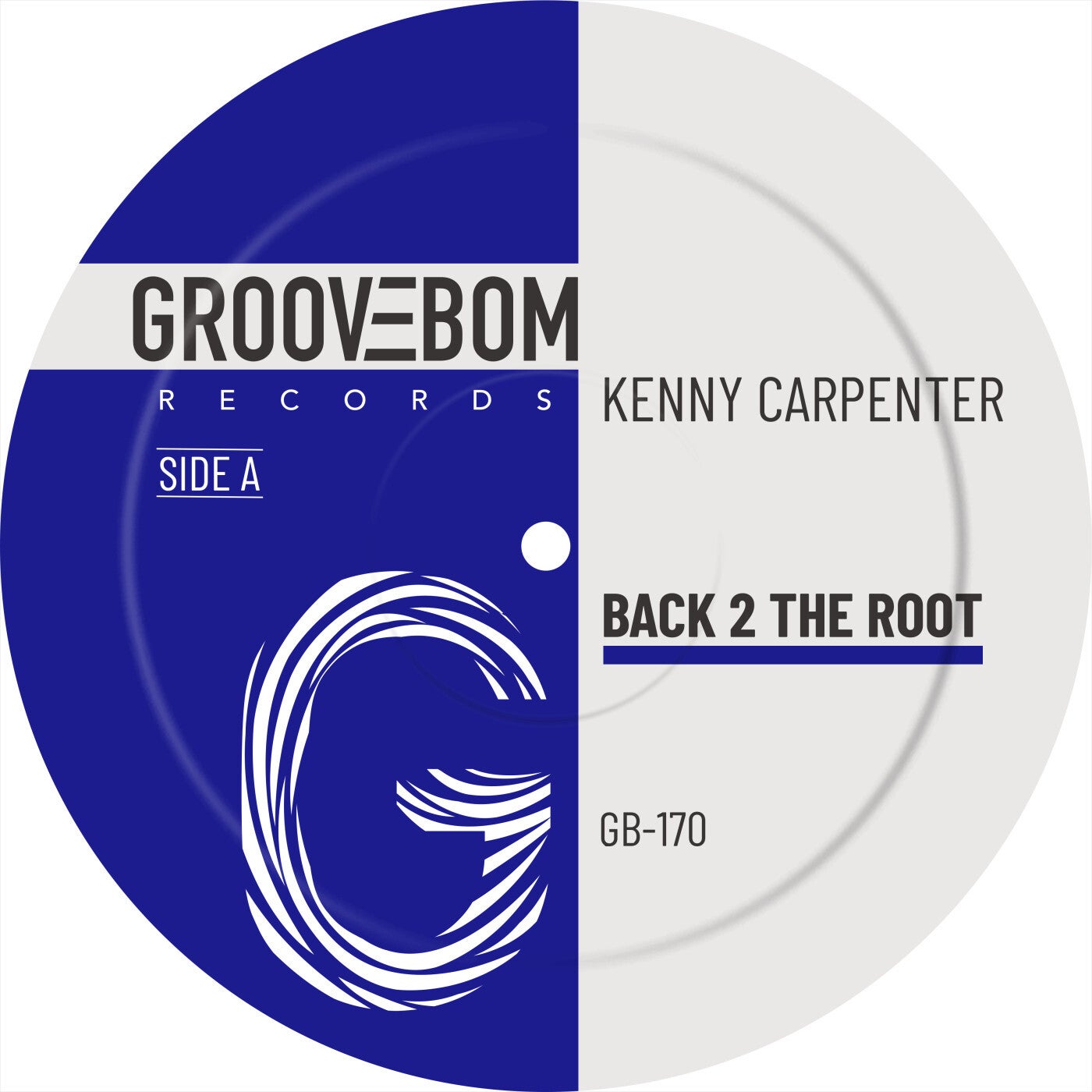 image cover: Kenny Carpenter - Back 2 The Root on Groovebom Records