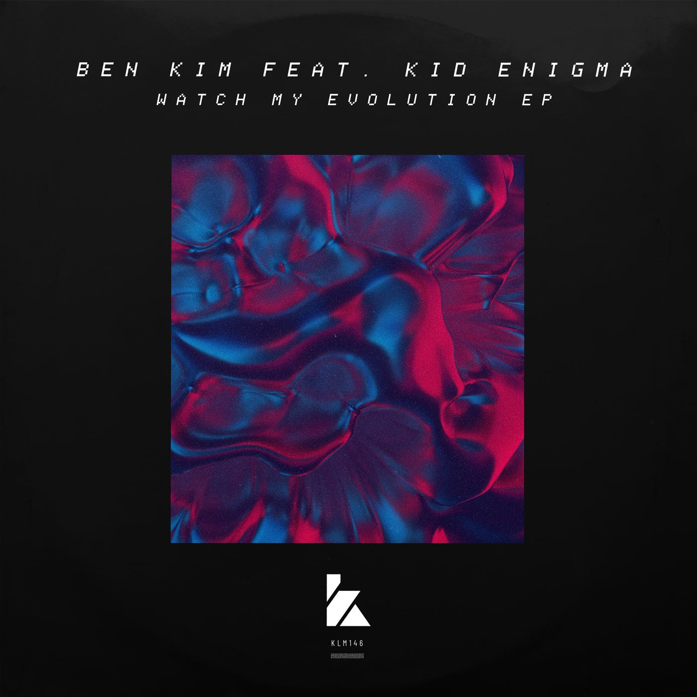 image cover: Ben Kim - Watch My Evolution EP on Kaluki Musik