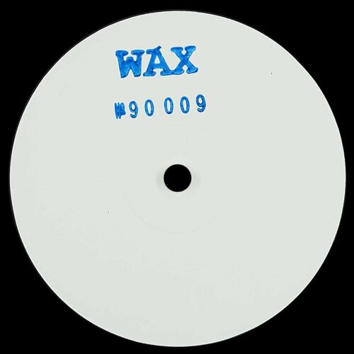 image cover: Wax - 90009 on Wax
