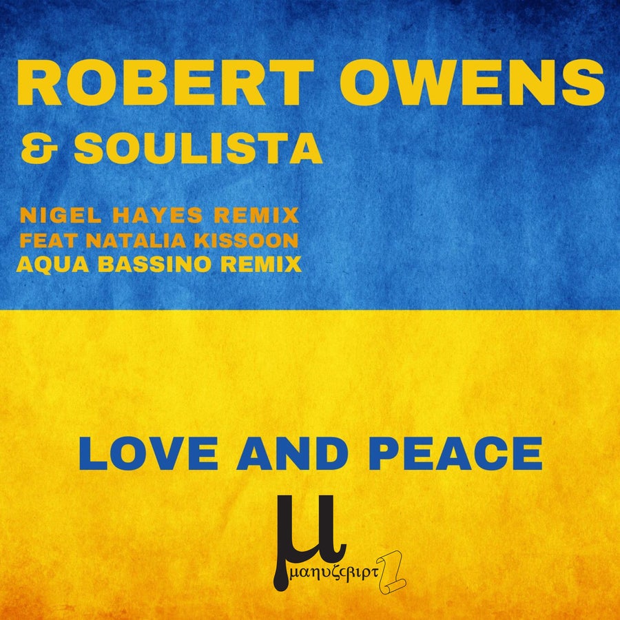 image cover: Robert Owens x Soulista - Love and Peace on Manuscript Records Ukraine
