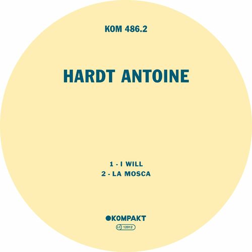 image cover: Hardt Antoine - I Will on Kompakt