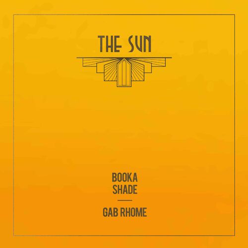 image cover: Booka Shade - The Sun on Blaufield Music