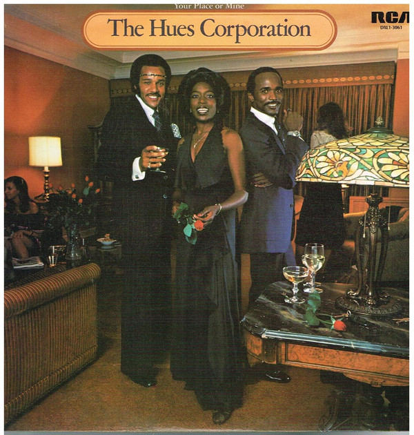 image cover: The Hues Corporation - Your Place Or Mine on RCA Victor