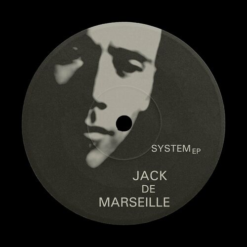 image cover: Jack de Marseille - System EP on Jack de Marseille
