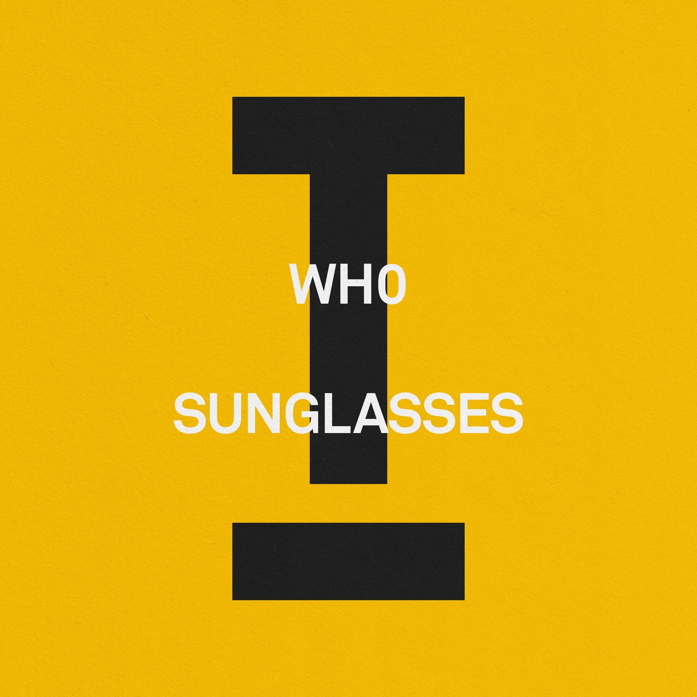 image cover: Wh0 - Sunglasses on Toolroom