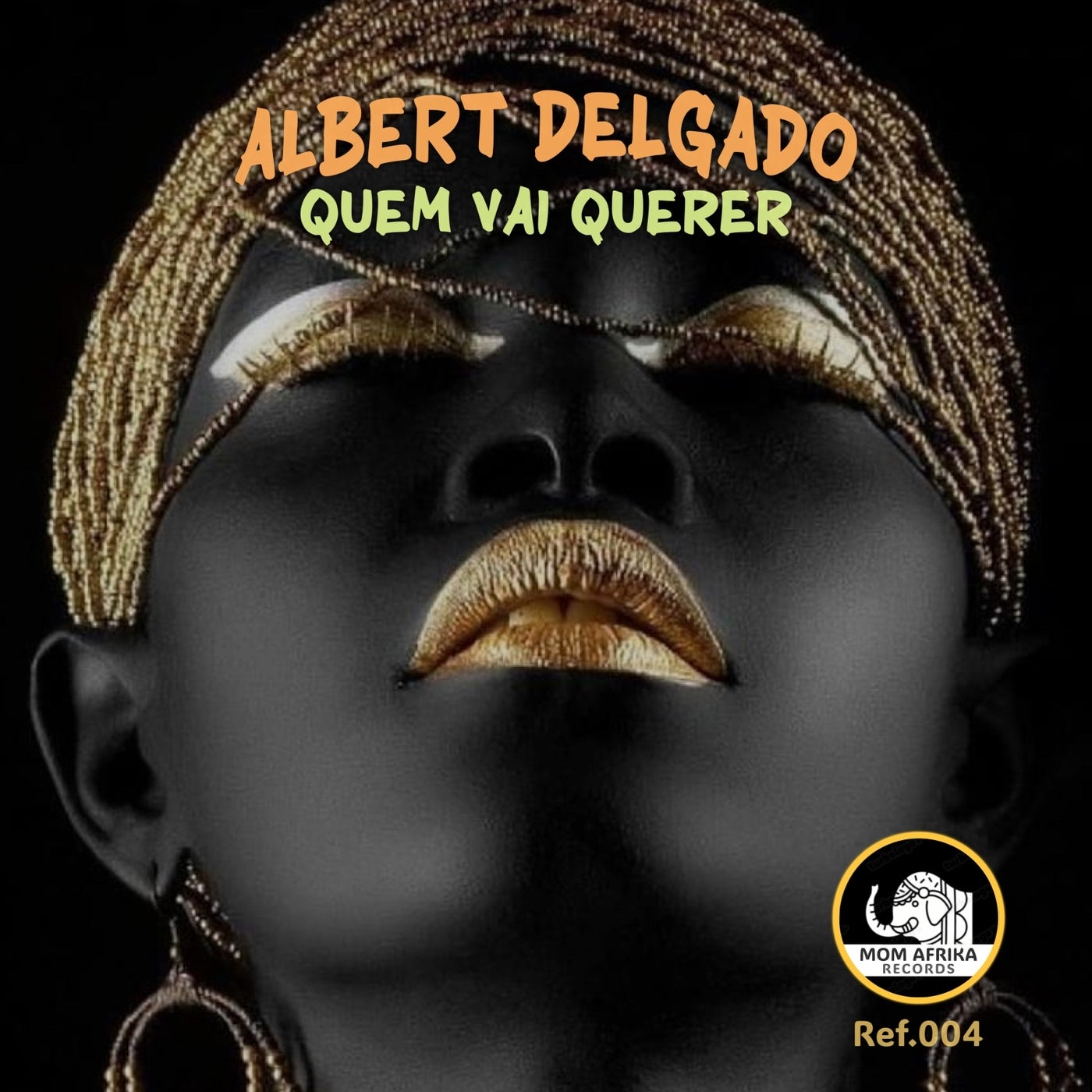image cover: Albert Delgado - Quem Vai Querer on Mom Afrika Records