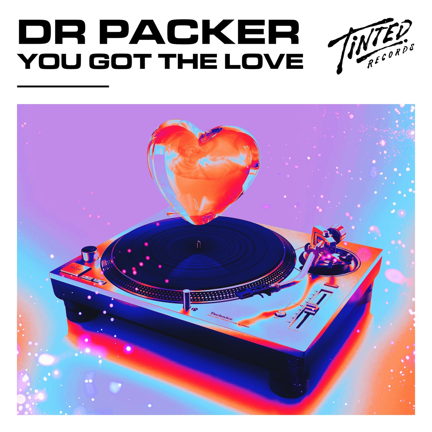 image cover: Dr Packer - You Got the Love (Extended Mix) on Tinted Records