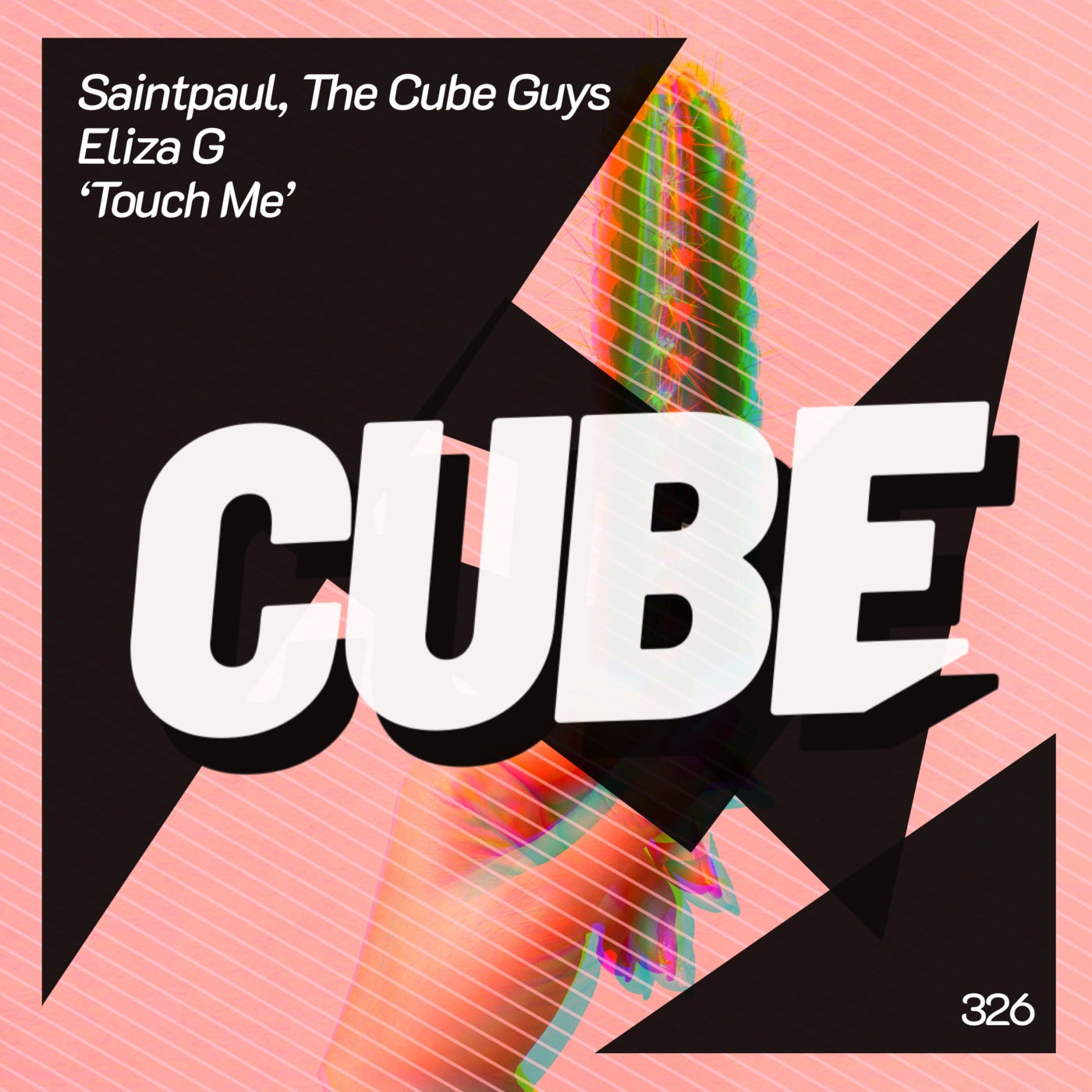 image cover: The Cube Guys, SaintPaul DJ, Eliza G - Touch Me on Cube Recordings