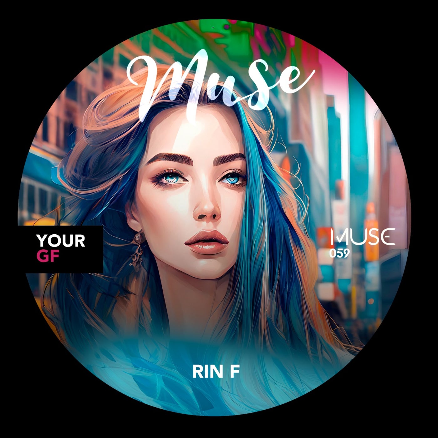 image cover: Rin F - Your GF on MUSE