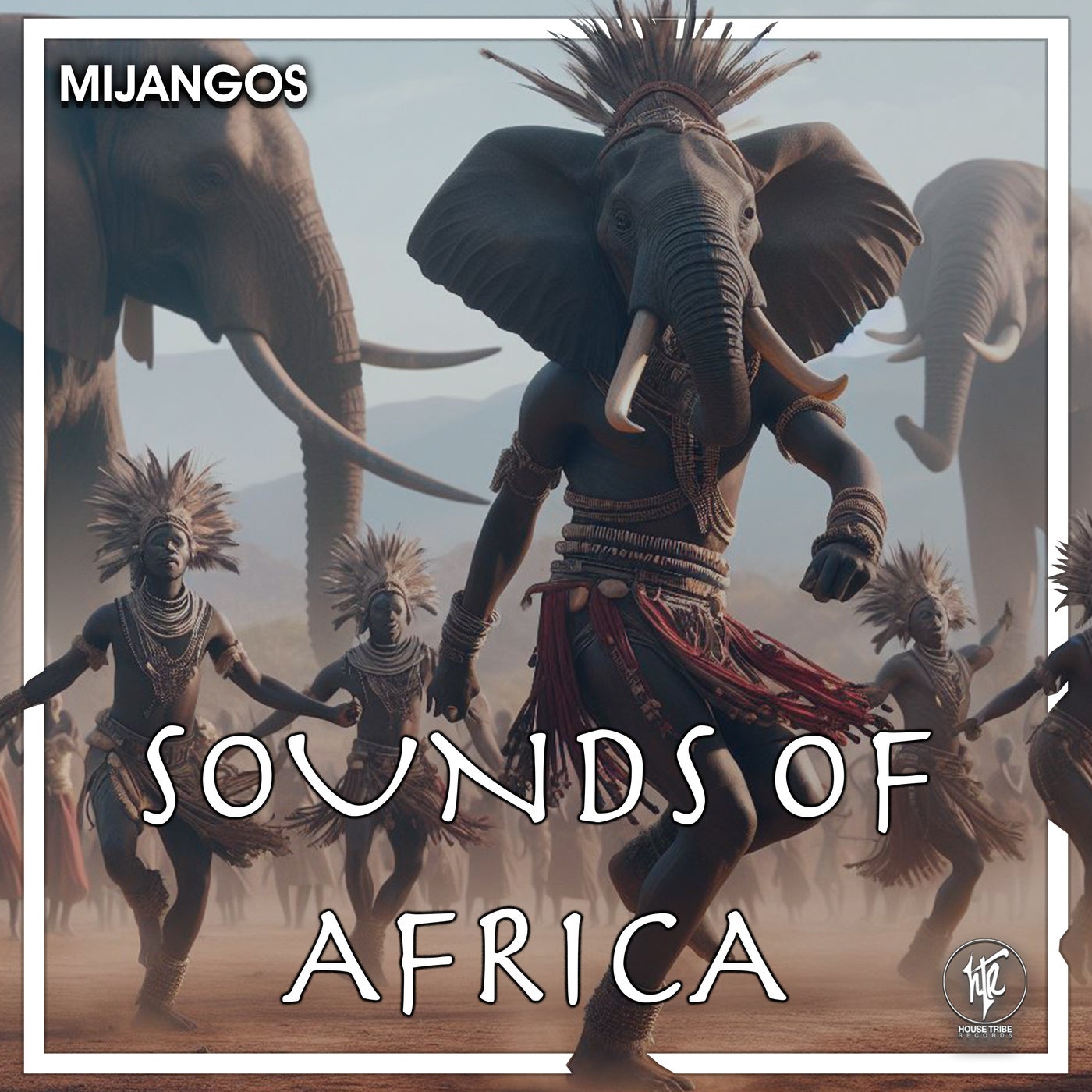 image cover: Mijangos - Sounds of Africa on House Tribe Records