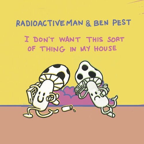 Release Cover: I Don't Want This Sort Of Thing In My House Download Free on Electrobuzz