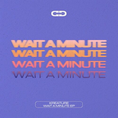 image cover: Kreature - Wait A Minute EP on Dansu Discs