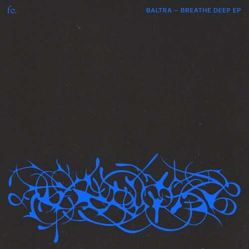 image cover: Baltra - Breathe Deep on Future Classic