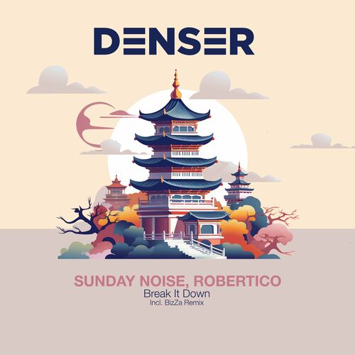 image cover: Sunday Noise - Break It Down on DENSER