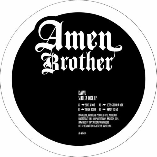 image cover: Dawl - Slice & Dice EP on Amen Brother