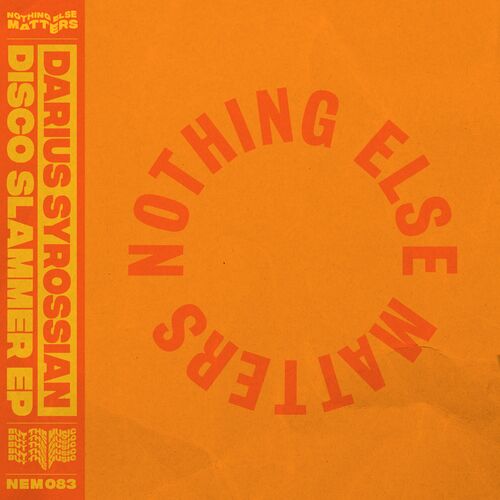 image cover: Darius Syrossian - Disco Slammer EP on Nothing Else Matters