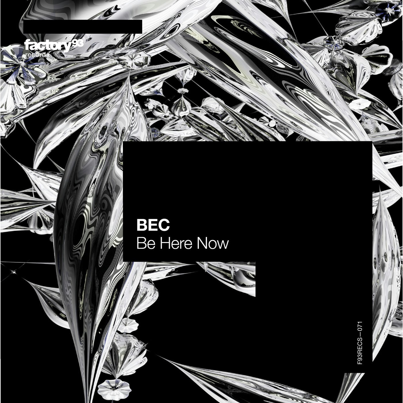 image cover: BEC - Be Here Now on Factory 93 Records