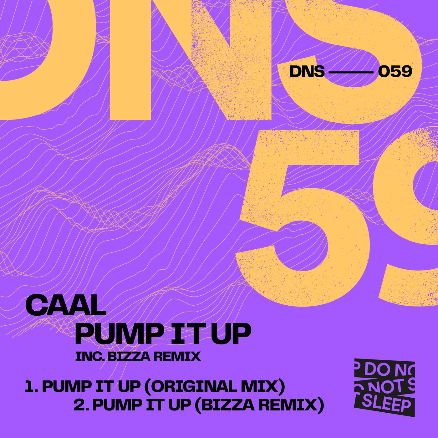 image cover: Caal - Pump It Up on Do Not Sleep