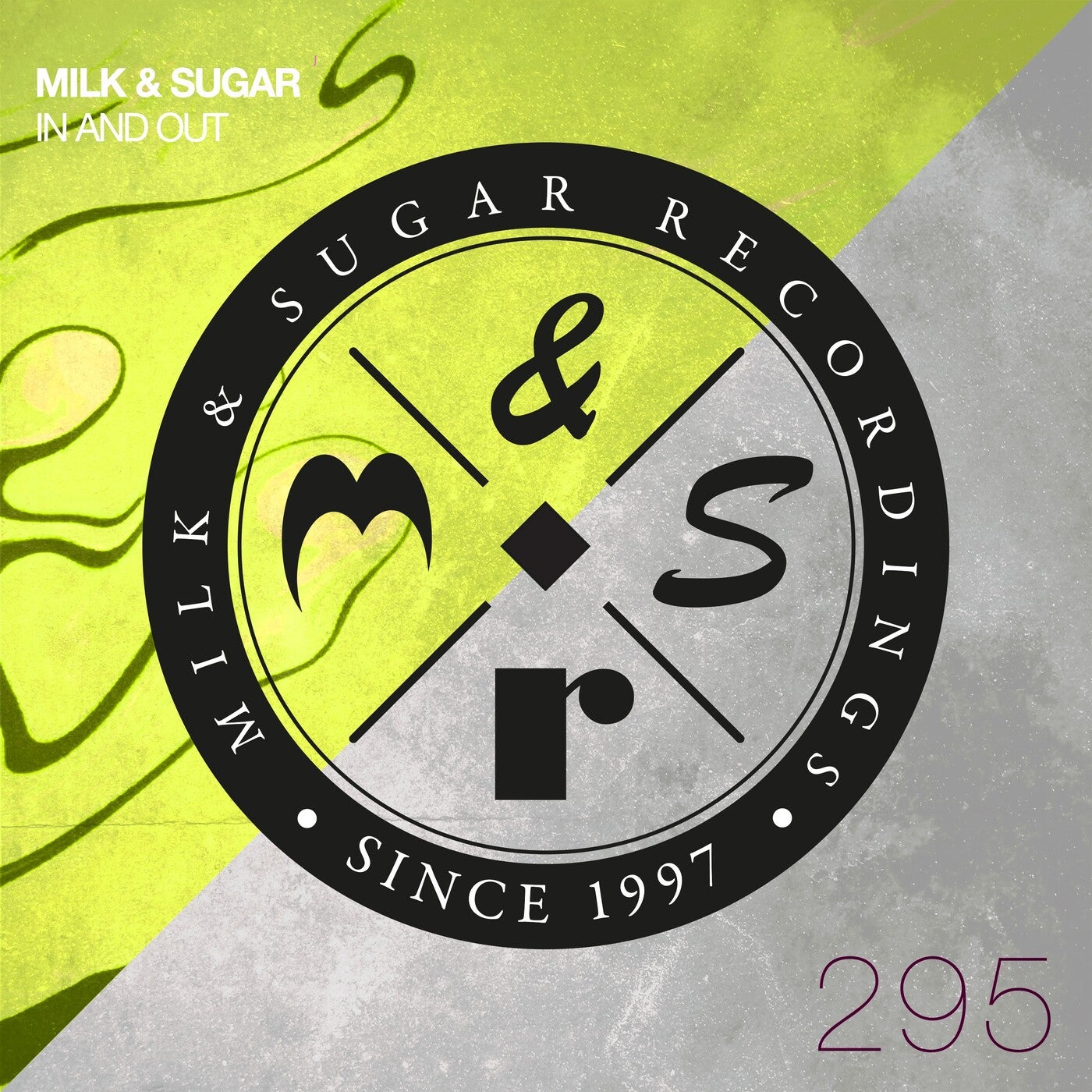 image cover: Milk & Sugar - In and Out on Milk & Sugar
