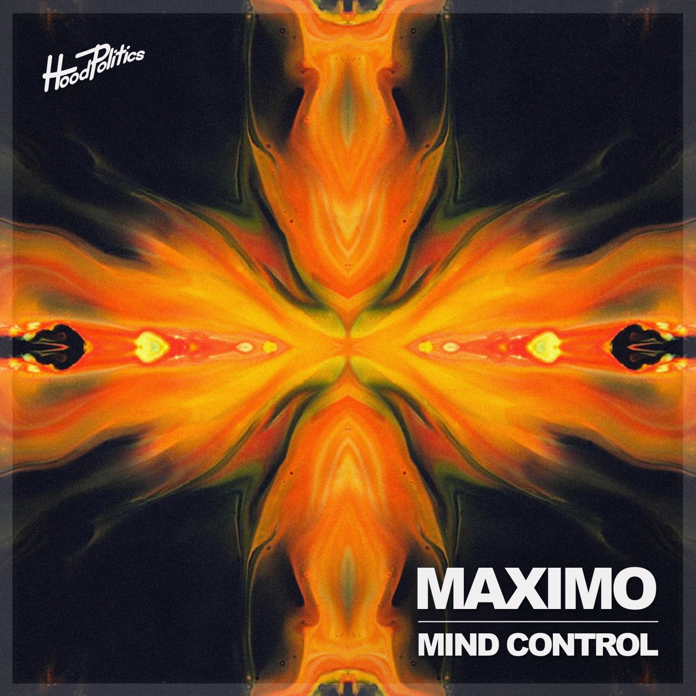 image cover: Maximo (US) - Mind Control on Hood Politics Records