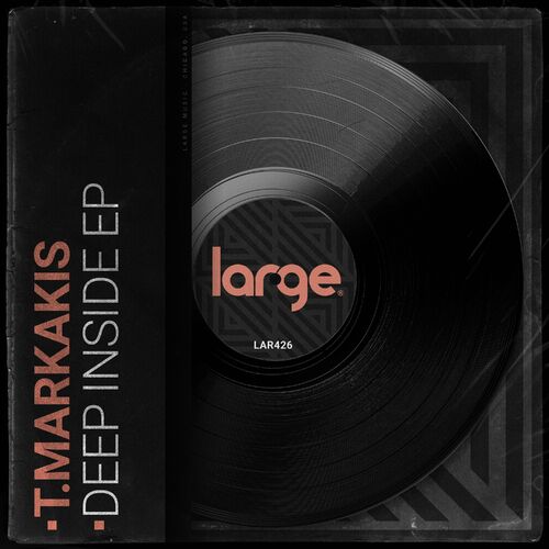 image cover: T.Markakis - Deep Inside EP on Large Music