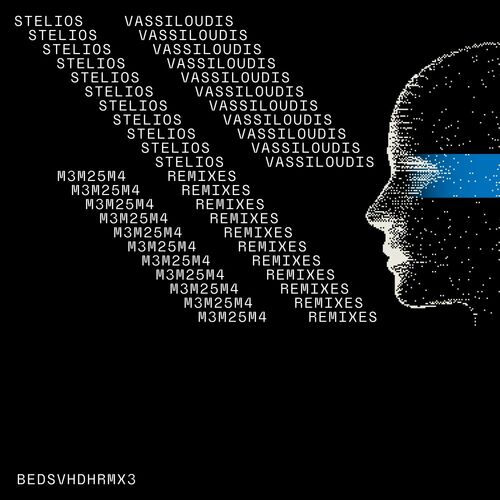 image cover: Stelios Vassiloudis - M3M25M4 Remixes on Bedrock Records