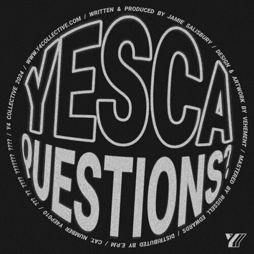 image cover: Yesca - Questions? on Y4 Collective