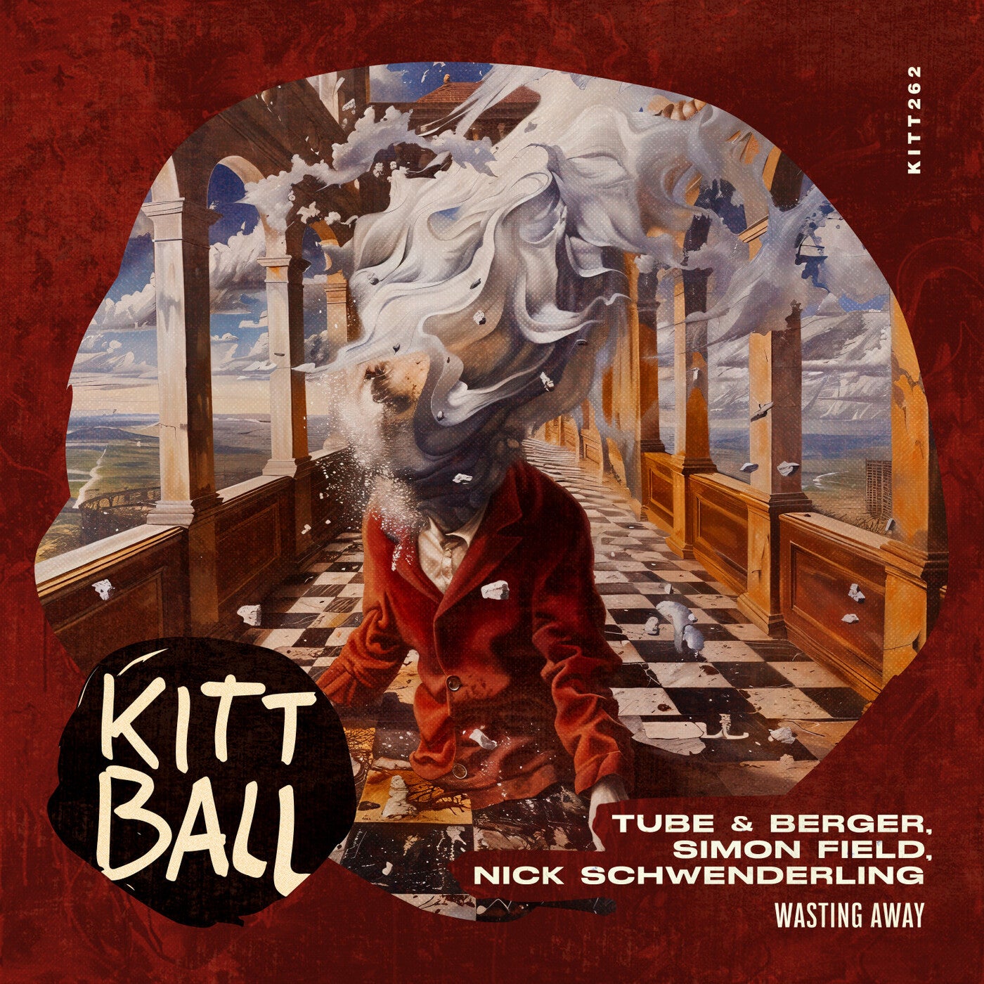image cover: Tube & Berger, Simon Field, Nick Schwenderling - Wasting Away on Kittball