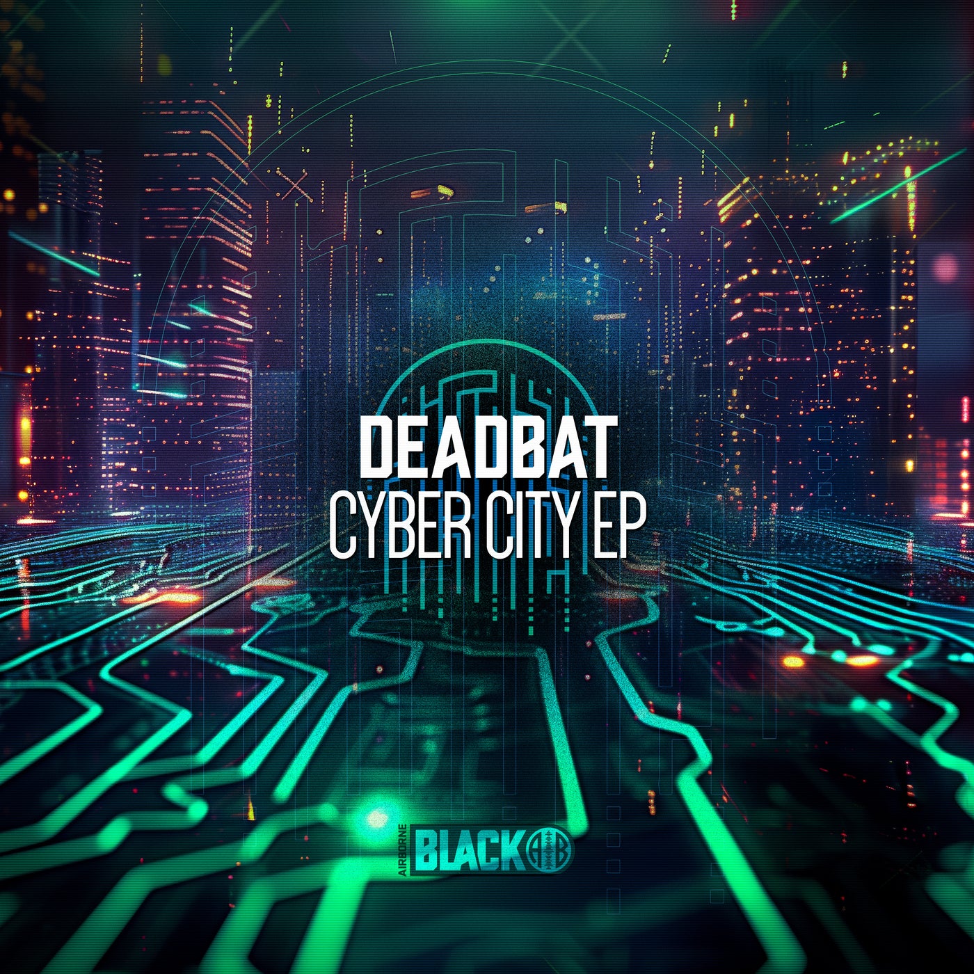 image cover: DeadBat - Cyber City EP on Airborne Black