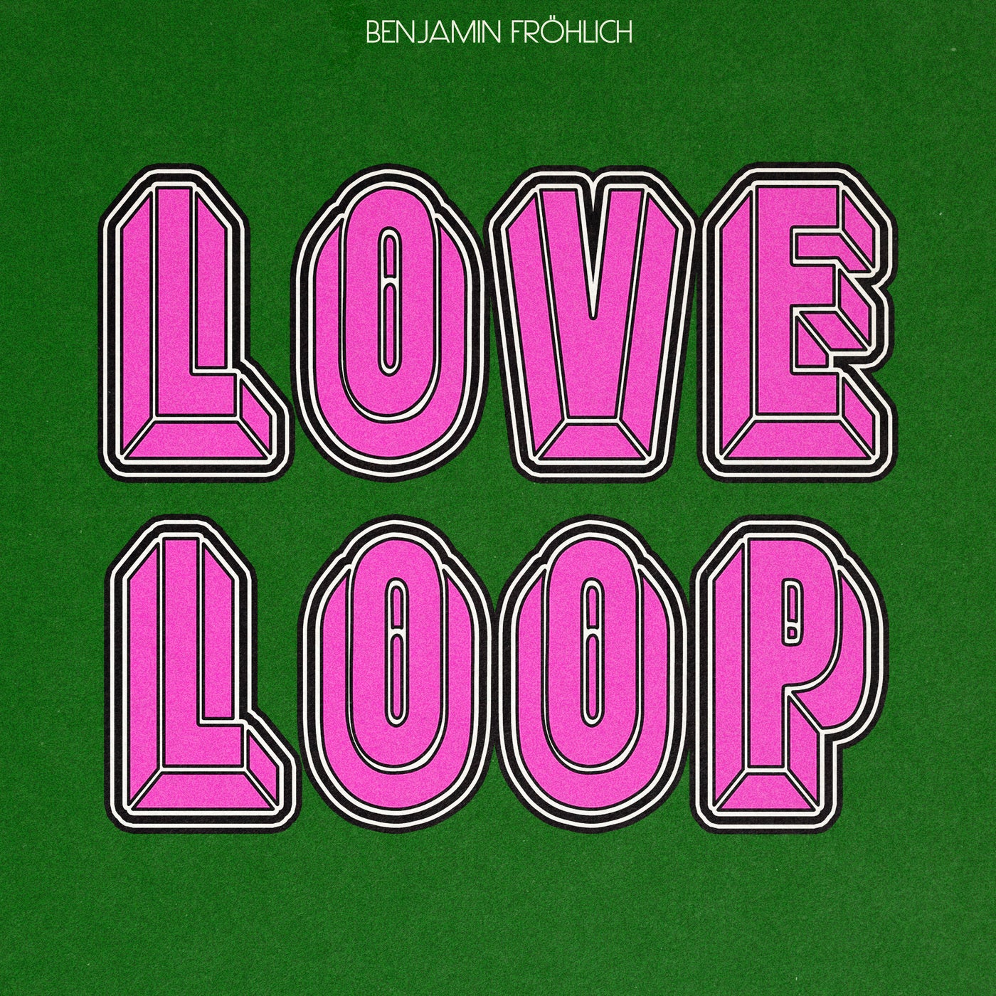 image cover: Benjamin Fröhlich - Love Loop on Permanent Vacation