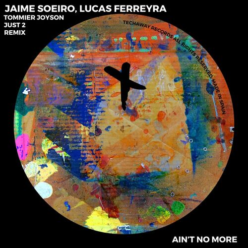 image cover: Jaime Soeiro - Ain't No More EP on Techaway Records