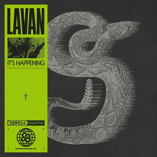 image cover: Lavan - It's Happening on SlothBoogie