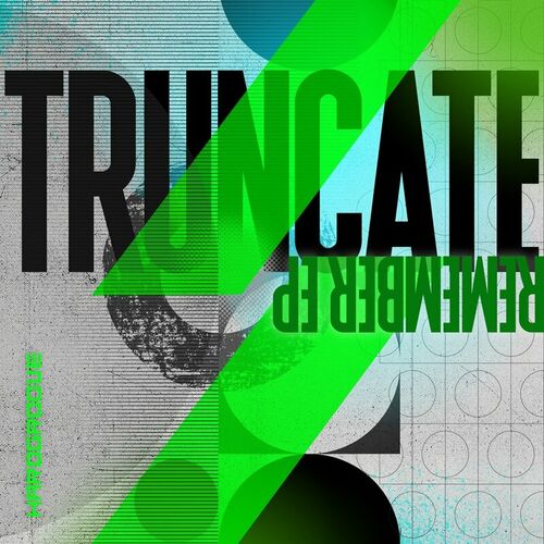 image cover: Truncate - Remember EP on Hardgroove