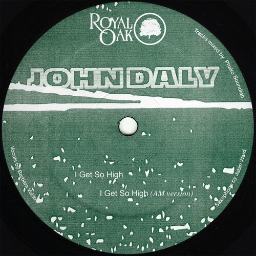 image cover: John Daly - I Get So High on Clone Royal Oak