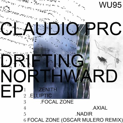 image cover: Claudio PRC - Drifting Northward EP on Warm Up Recordings