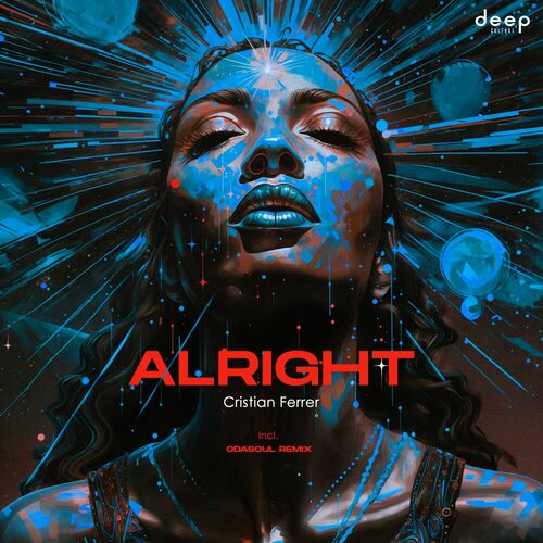 image cover: Cristian Ferrer - Alright on Deep Culture EC