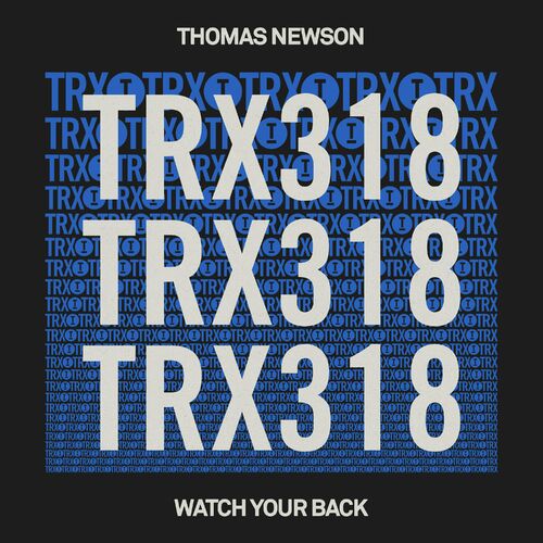 image cover: Thomas Newson - Watch Your Back on Toolroom Trax