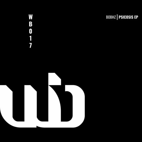 image cover: BobHz - Psicosis EP on WHIPBASS